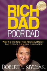 Robert T. Kiyosaki: Rich Dad Poor Dad