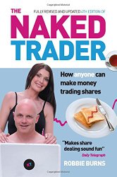 Book cover: The Naked Trader by Robbie Burns